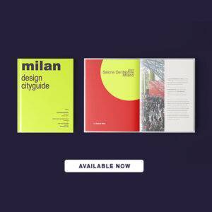 Milan Design City Guide | Salone del Mobile 2022 Ebook